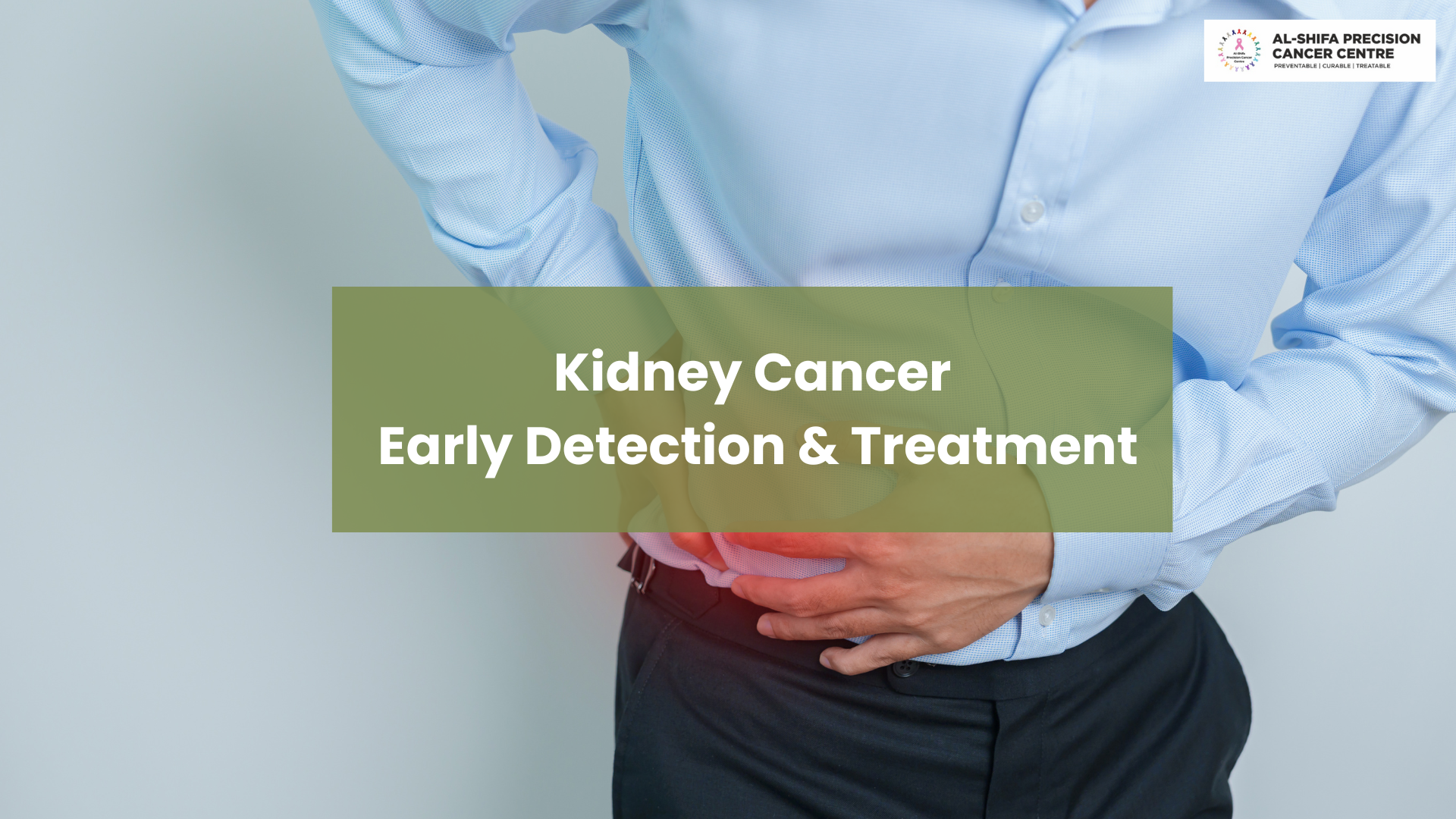 Read more about the article Early Detection of Kidney Cancer: Why It’s Critical